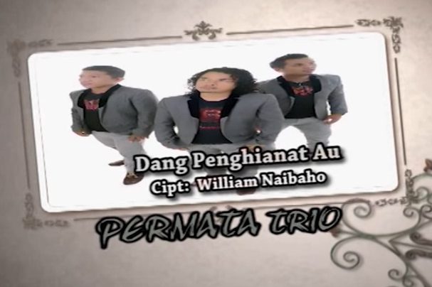 Dang Penghianat Au – Permata Trio Dang Penghianat Au - Permata Trio