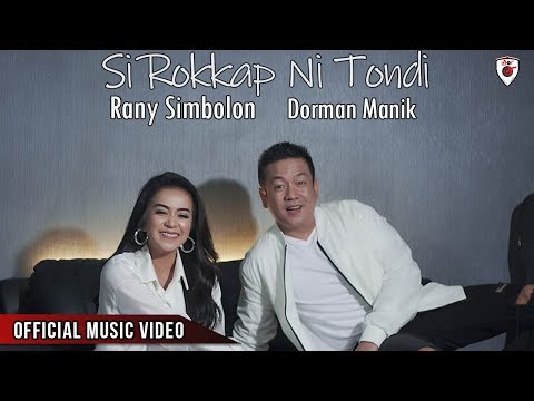Si Rokkap Ni Tondi – Dorman Manik Feat Rany Simbolon Chord Lirik Lagu Si Rokkap Ni Tondi - Dorman Manik Feat Rany Simbolon