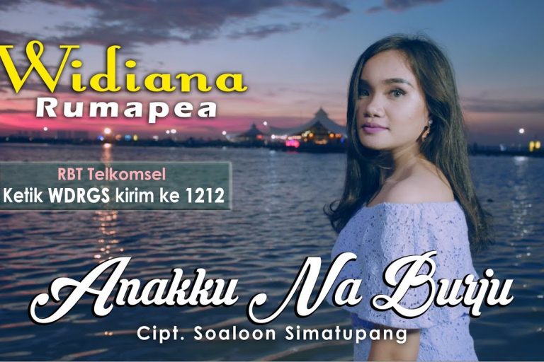Anakku Na Burju – Widiana Rumapea Chord - Lirik Lagu Anakku Na Burju - Widiana Rumapea