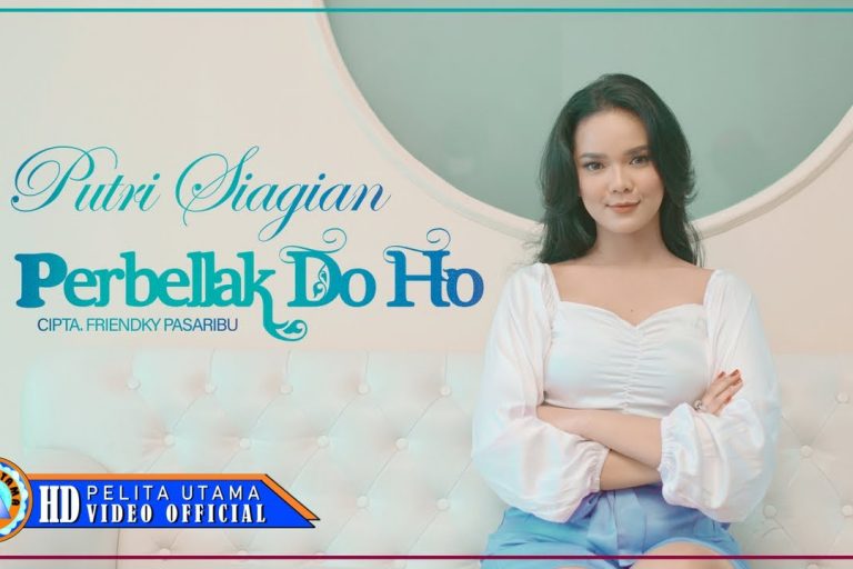 Perbellak Do Ho – Putri Siagian Chord - Lirik Lagu Batak Perbellak Do Ho - Putri Siagian
