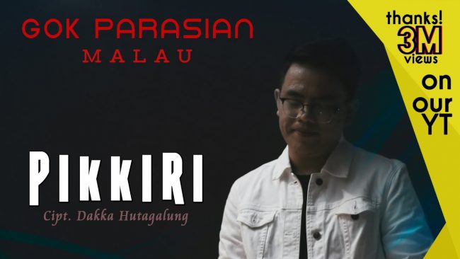 Pikkiri – Gok Parasian Malau Chord -Lirik Lagu Pikkiri - Gok Parasian Malau