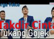 Chord - Lirik Lagu Takdir Cinta Tukang Gojek - Gorga Voice