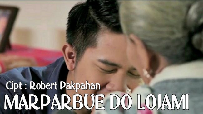 Marparbue Do Lojami – Style Voice Lirik & Chord Lagu Batak Marparbue Do Lojami - Style Voice
