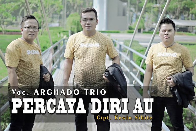 Percaya Diri Au – Arghado Trio Chord - Lirik Lagu Batak Percaya Diri Au - Arghado Trio