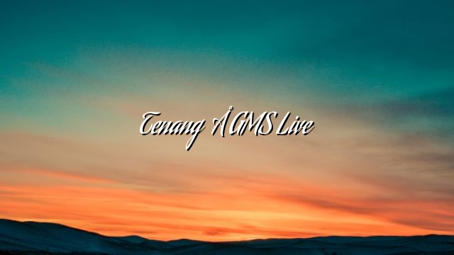 Tenang – GMS Live Tenang – GMS Live